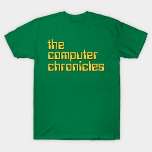 The Computer Chronicles (yellow) T-Shirt